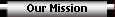 Our Mission