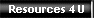 Resources 4 U