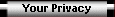 Your Privacy